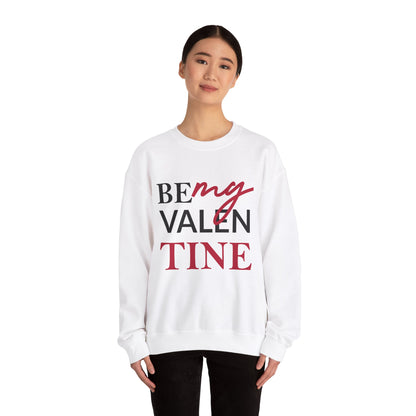 Be My Valentine Unisex Heavy Blend™ Crewneck Sweatshirt