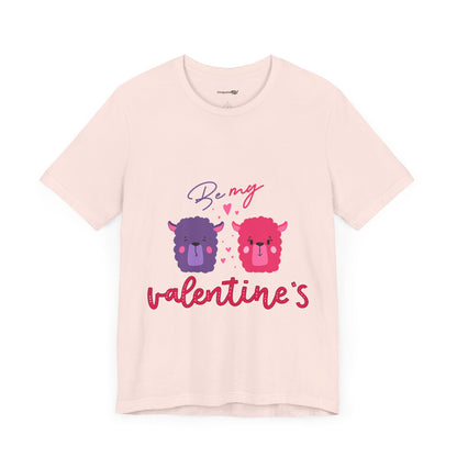 Be My Valantine's Unisex Jersey Short Sleeve Tee