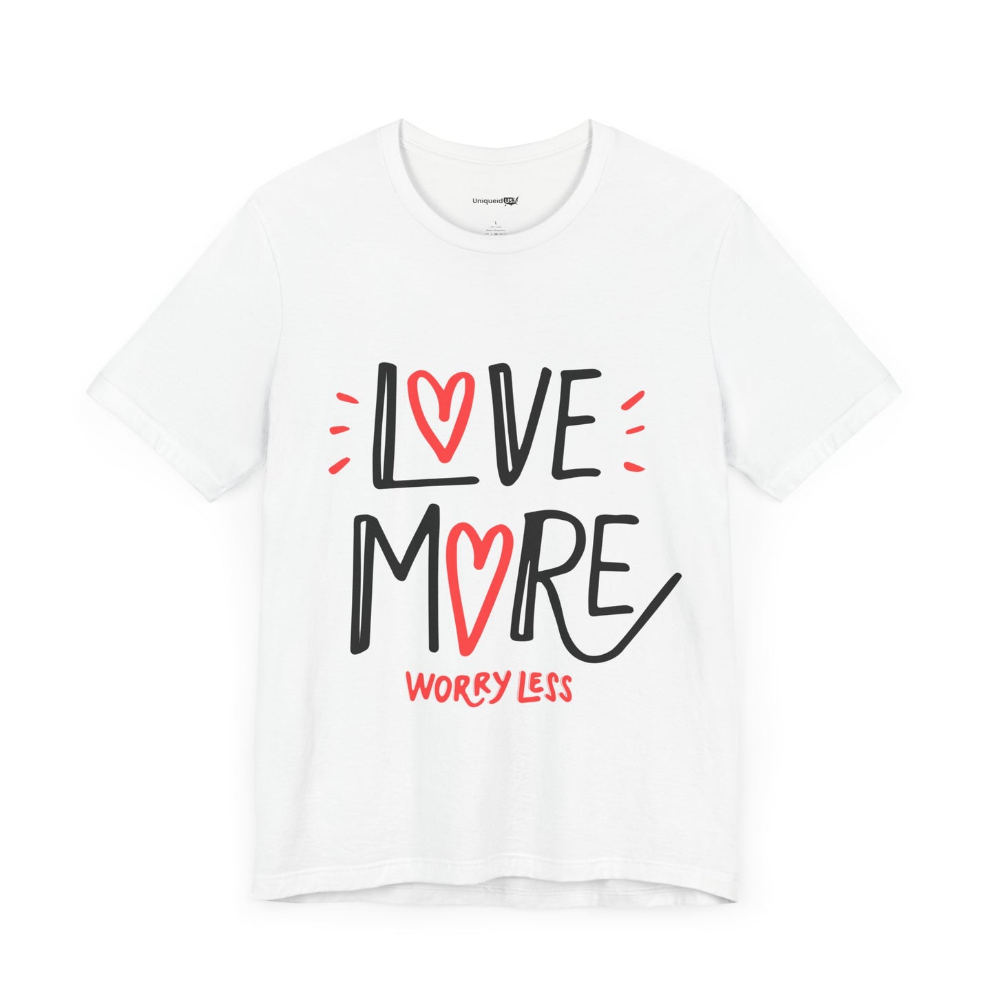 Love More Worry Less Jersey Short Sleeve Tee