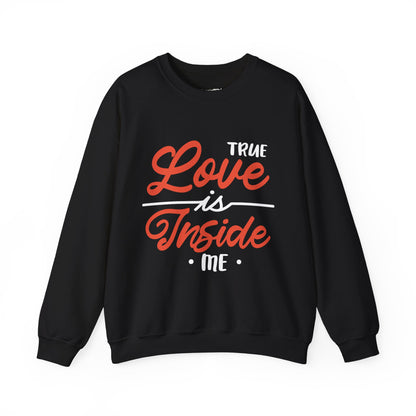 True Love Is Inside Me Unisex Heavy Blend™ Crewneck Sweatshirt