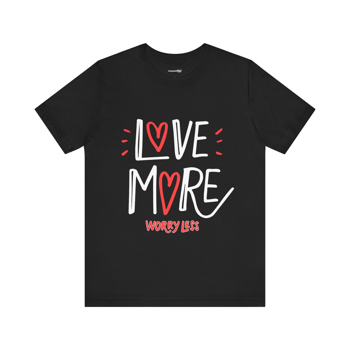 Love More Worry Less Jersey Short Sleeve Tee