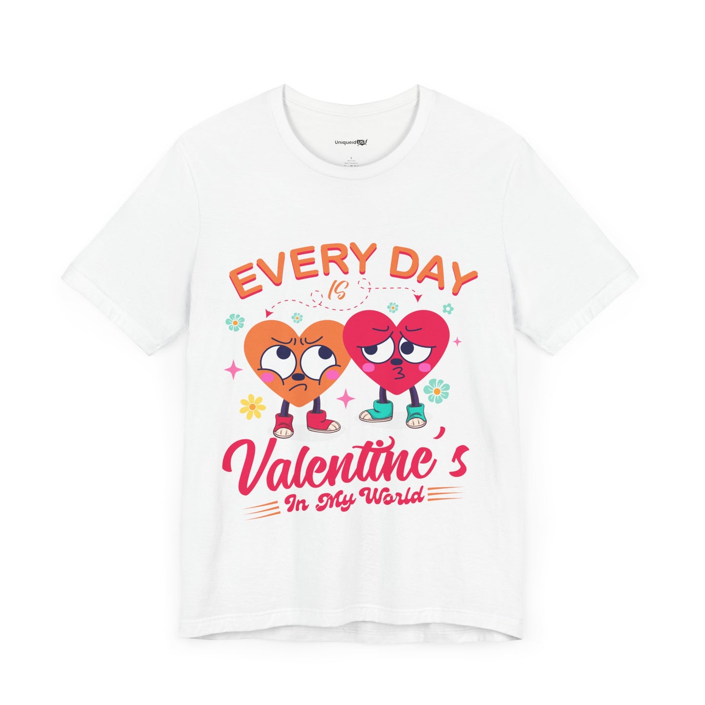 Every Day Valentine's In My World Unisex Jersey Short Sleeve Tee