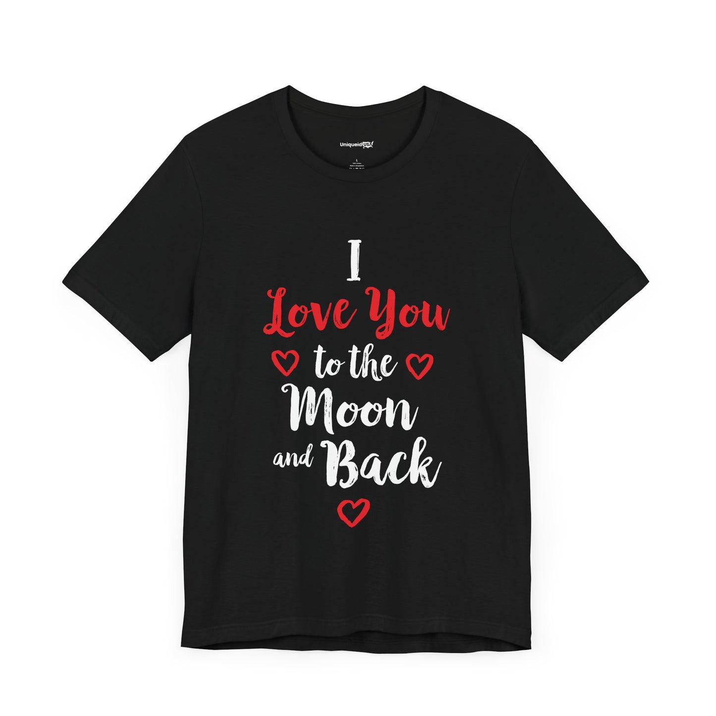 I Love you to the moon and Back Unisex Jersey Short Sleeve Tee