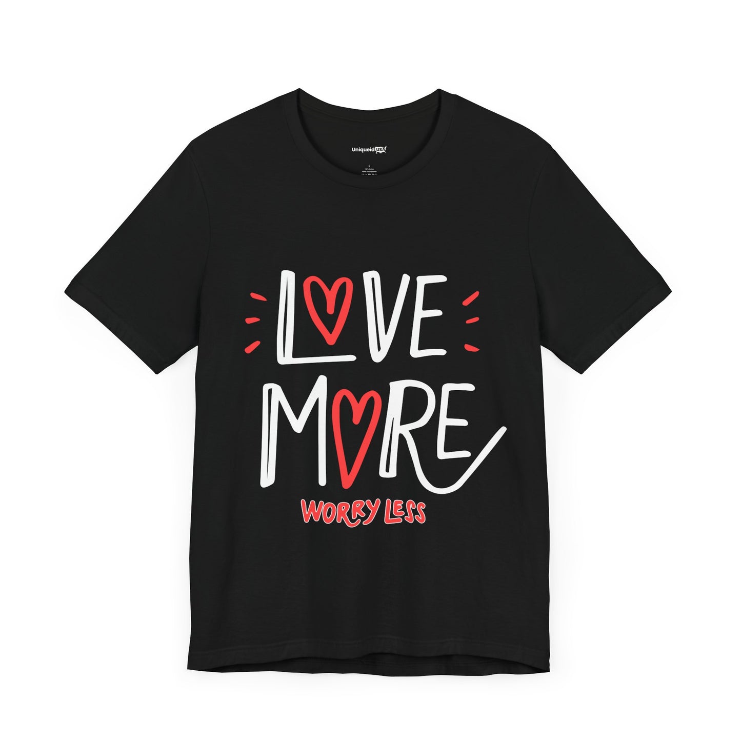 Love More Worry Less Jersey Short Sleeve Tee