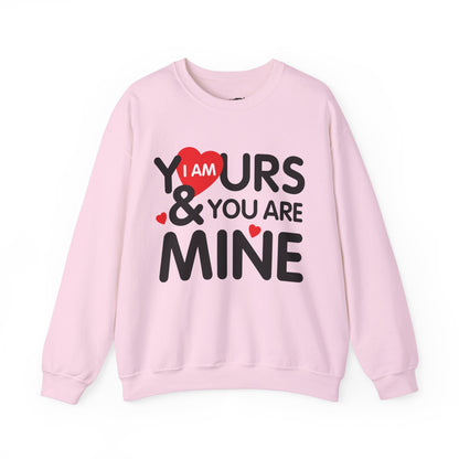 I'm Yours & You Are Mine Unisex Heavy Blend™ Crewneck Sweatshirt