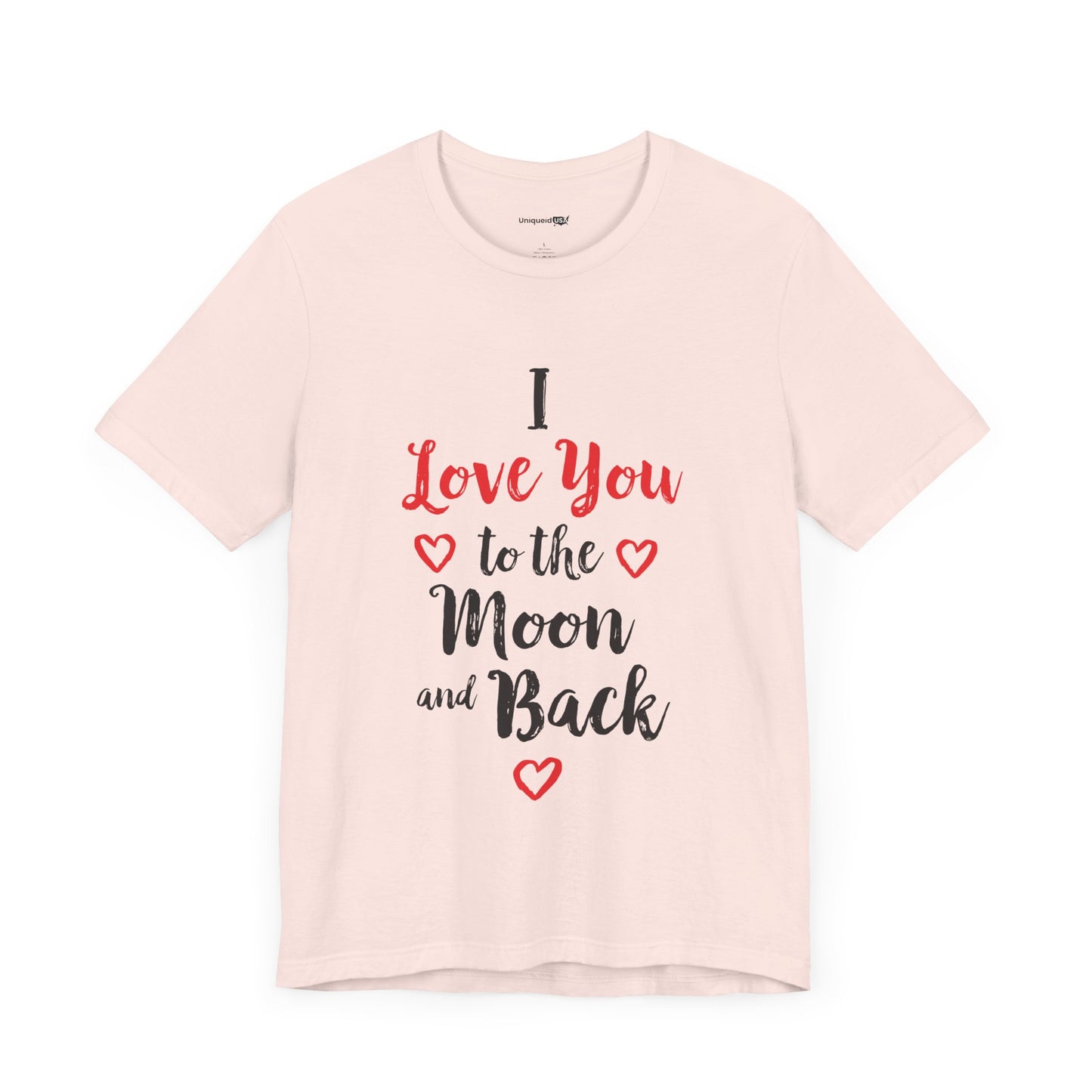 I Love you to the moon and Back Unisex Jersey Short Sleeve Tee