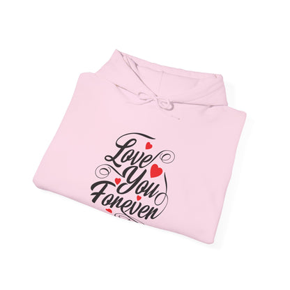 Love You Forever Unisex Heavy Blend™ Hooded Sweatshirt