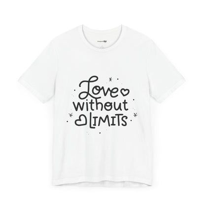 Love Without Limits Jersey Short Sleeve Tee