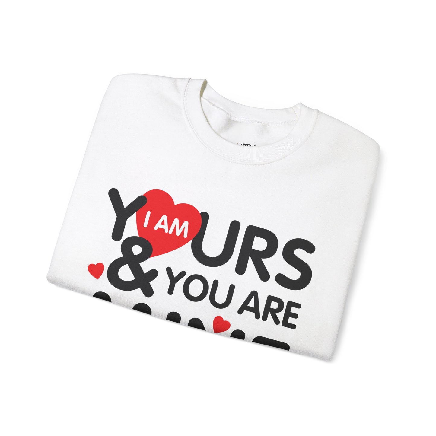 I'm Yours & You Are Mine Unisex Heavy Blend™ Crewneck Sweatshirt