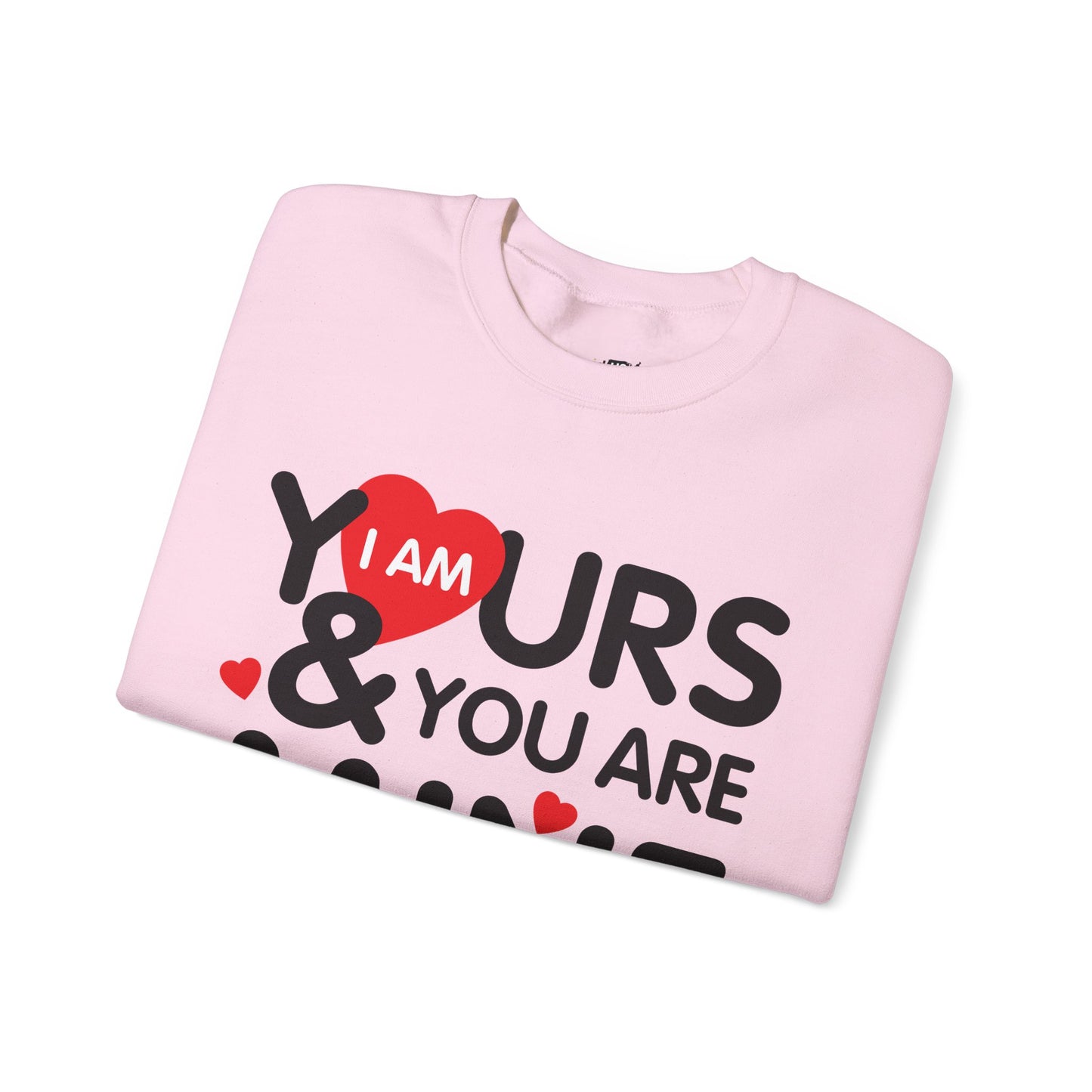 I'm Yours & You Are Mine Unisex Heavy Blend™ Crewneck Sweatshirt