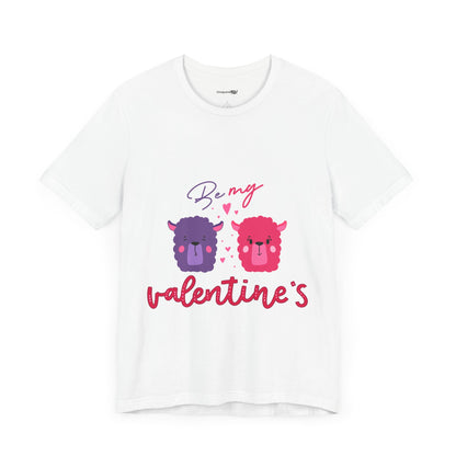 Be My Valantine's Unisex Jersey Short Sleeve Tee