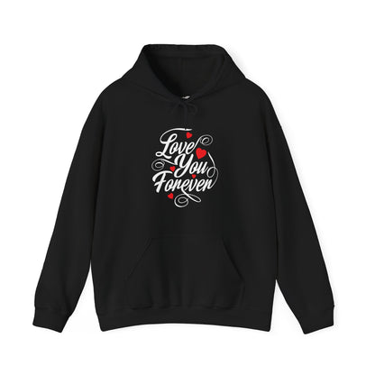 Love You Forever Unisex Heavy Blend™ Hooded Sweatshirt