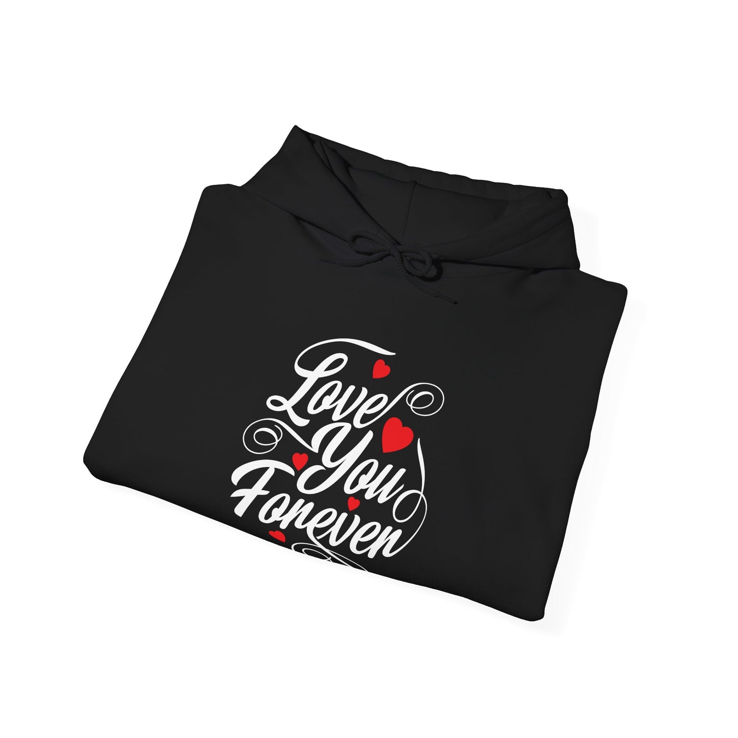 Love You Forever Unisex Heavy Blend™ Hooded Sweatshirt