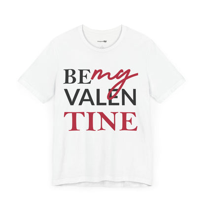 Be My Valentine Black Unisex Jersey Short Sleeve Tee