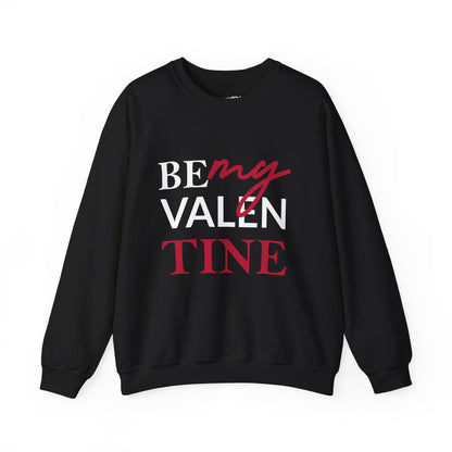 Be My Valentine Unisex Heavy Blend™ Crewneck Sweatshirt